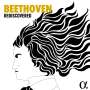 Ludwig van Beethoven (1770-1827): Beethoven Rediscovered (Alpha Edition), 17 CDs