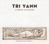 Tri Yann: La Belle Enchantée, CD, CD