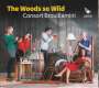 The Woods so Wild - English Music from the Renaissance to Purcell, CD