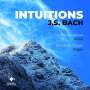 Johann Sebastian Bach: Werke für Violine & Orgel "Intuitions", CD