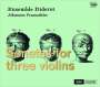 : Ensemble Diderot - Sonaten für 3 Violinen, CD