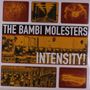 The Bambi Molesters: Intensity!, LP, LP