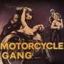 : Motorcycle Gang, CD