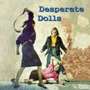 : Desperate Dolls, CD