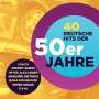 : 40 deutsche Hits der 50er, CD,CD