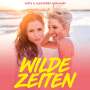 Anita & Alexandra Hofmann: Wilde Zeiten, CD