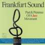 : Frankfurt Sound Past & Presence Of A Jazz Moment, CD,CD
