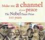 : Make Me A Channel Of Your Peace/Nobel Peace Prize 100 Years, CD