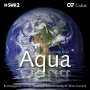 Gonzalo Grau: Oratorium "Aqua", CD