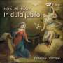 Hans Leo Hassler (1564-1612): In dulci jubilo - Geistliche Weihnachtsmusik, CD