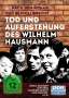 Christa Mühl: Tod und Auferstehung des Wilhelm Hausmann, DVD
