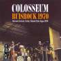 Colosseum: Live At Ruisrock Festival, Turku, Finland 1970, CD