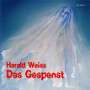Harald Weiss: Das Gespenst, CD