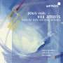 Peteris Vasks (geb. 1946): Vox Amoris - Werke für Violine & Streichorchester, CD