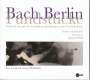 Lisa Schäfer & Gregor Hollmann - Bach. Berlin Fundstücke, CD