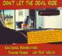 Wolfgang Bernreuther, Thomas Feiner & Leo "Bud" Welch: Don't Let The Devil Ride: Live 2017, CD
