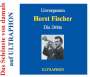 Horst Fischer: Unvergessen - Die Dritte, CD