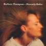 Barbara Thompson (1944-2022): Heavenly Bodies, CD