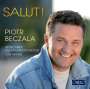Piotr Beczala - Salut!, CD