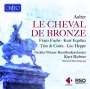 Daniel-Francois-Esprit Auber (1782-1871): Le Cheval de Bronze (in deutscher Sprache), 2 CDs