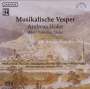 Andreas Hofer: Musikalische Vesper, SACD