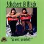 Schobert & Black: So weit, so gehöft, CD
