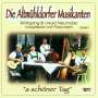 Die Altmühldorfer Musikanten: A schöner Tag, CD