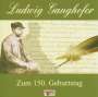 Strassner / Baur/Rössner: Erinnerung an Ludwig Ganghofer, CD