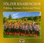 Tölzer Knabenchor: Frühling, Sommer, Herbst und Winter, CD
