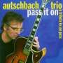 Peter Autschbach: Pass It On - A Tribute To Joe Pass, CD
