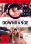 Downrange, DVD