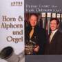 Musik für Horn/Alphorn & Orgel, CD