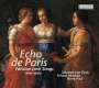 Echo De Paris - Parisian Love Songs 1610-1660, Super Audio CD
