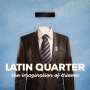 Latin Quarter: The Imagination Of Thieves, CD