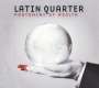 Latin Quarter: Pantomime Of Wealth (White Vinyl), LP