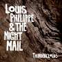 Louis Philippe & The Night Mail: Thunderclouds, CD