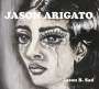 Jason Arigato: Jason B.Sad/Jason B.Glad, CD