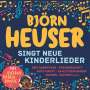 Björn Heuser: Singt neue Kinderlieder, CD
