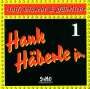 Hank Häberle Jr.: Liaf, wiascht & gfährlich, CD