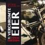 Dietmar Wischmeyer: Verchromte Eier (Final Edition), CD,CD