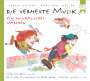 Gisbert Näther (geb. 1948): Die verhexte Musik - Ein musikalisches Märchen, Super Audio CD