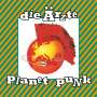 Die Ärzte: Planet Punk (180g), Single 10"
