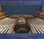 : The Sanctuary Organ of First Presbyterian Church Atlanta - Windows of the Spirit, CD