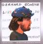 Gerhard Schöne (geb. 1952): Live: Du hast es nur noch nicht..., 2 CDs