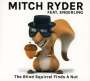 Mitch Ryder & Engerling: The Blind Squirrel Finds A Nut - Live, CD