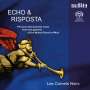 Les Cornets Noirs - Echo & Riposta (Virtuoso instrumental Music from the Galleries of the Abbey Church of Muri), Super Audio CD