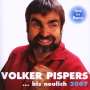 Volker Pispers: ...bis neulich 2007 - Live in Bonn, 2 CDs