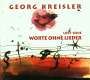 : Georg Kreisler liest seine Worte ohne Lieder, CD