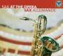 Sax Allemande - Sax at the Opera, CD