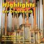 : Hans-Dieter Karras - Highlights der Orgelmusik, CD